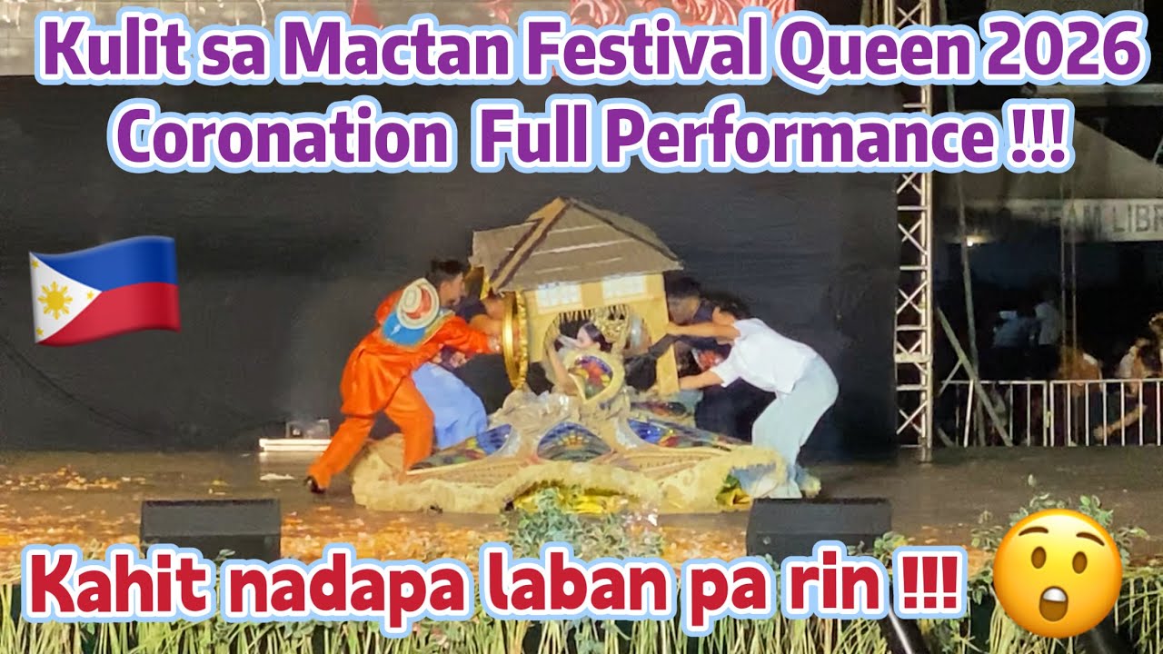 Kulit sa Mactan Festival Queen 2026 FULL PERFORMANCE SOLO DANCE & INTRO Coronation Lapulapu Cebu 