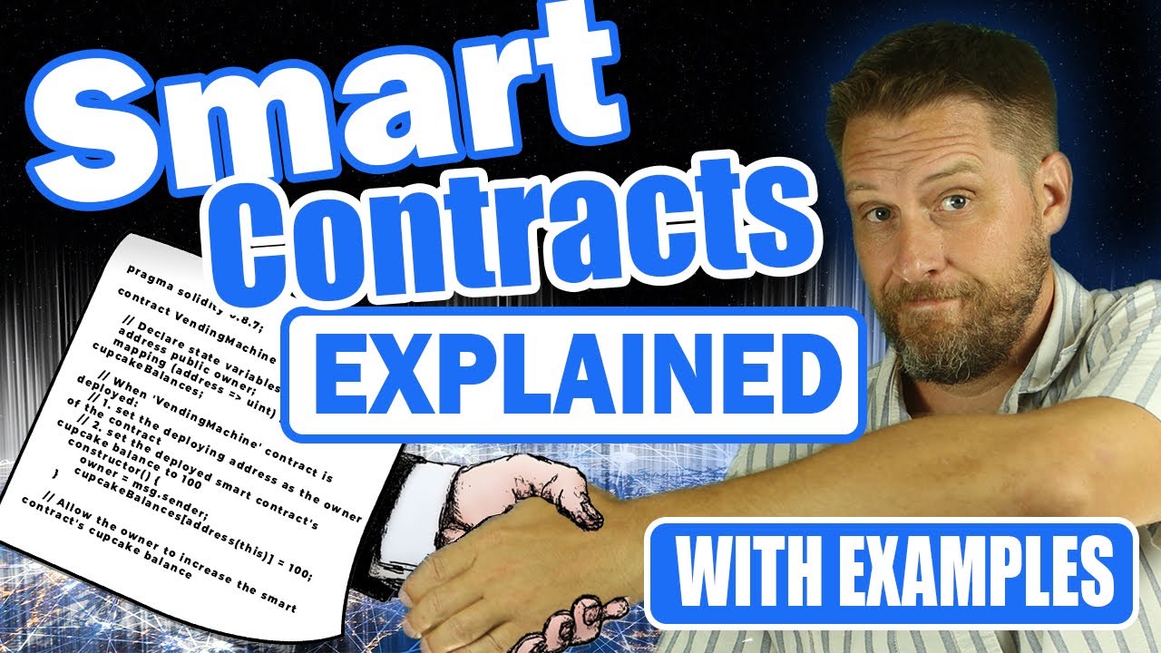 Smart Contracts Explained For Dummies - Easy To Follow, With Examples