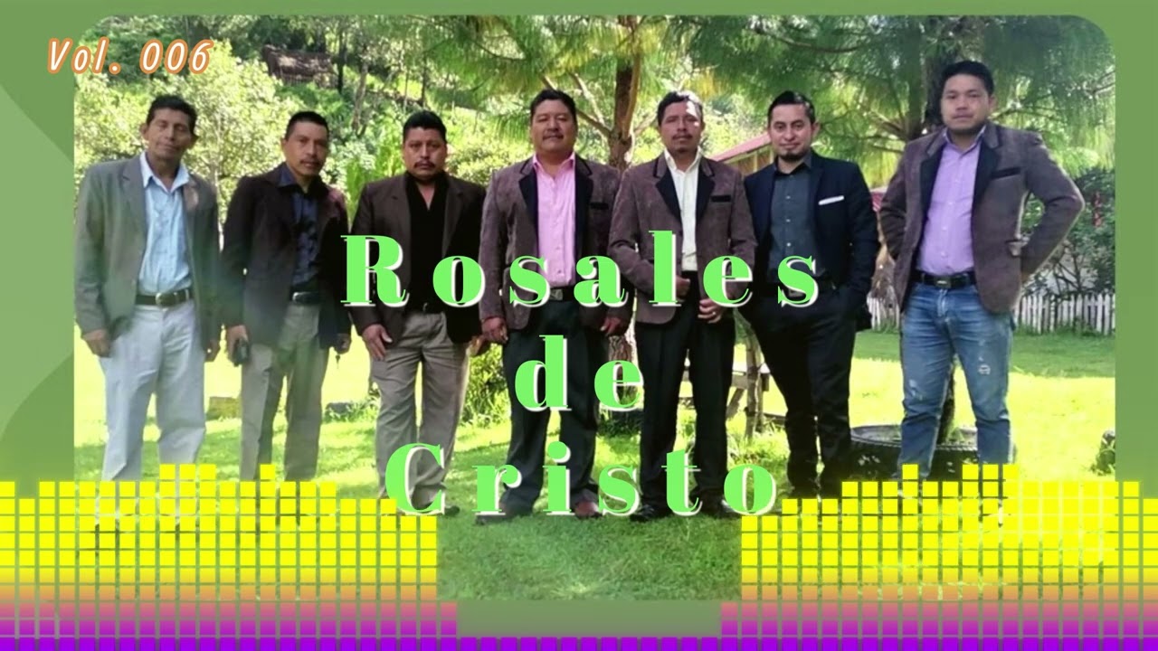 Ministerio de Alabanza Rosales de Cristo, Volumen 6 Completo 
