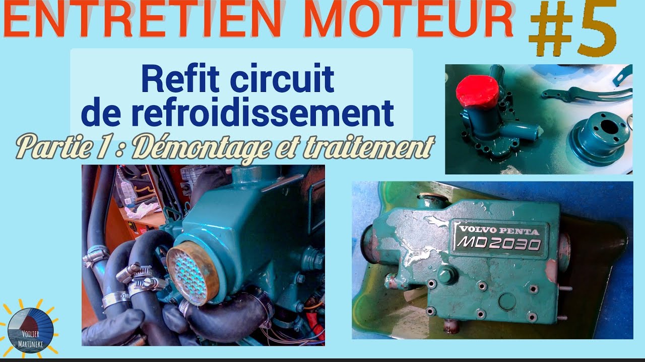 Refit circuit de refroidissement partie 1 démontage et traitement, Volvo Penta @Voilier Martineke