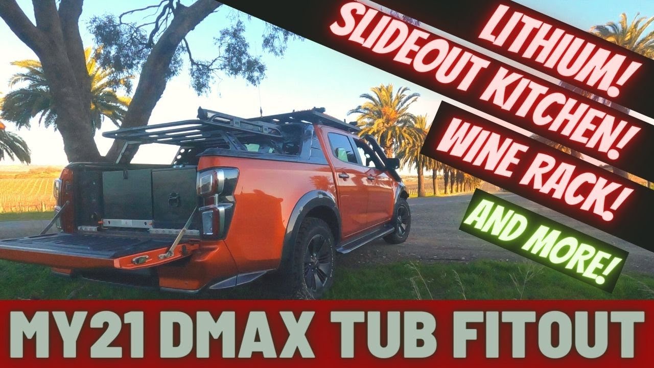 E02 MY21 Dmax Build - Tub Fitout with Lithium,60lt Fridge, pull out kitchen & Wine Rack