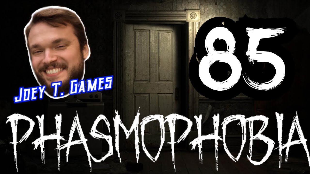 Phasmophobia | PART 85