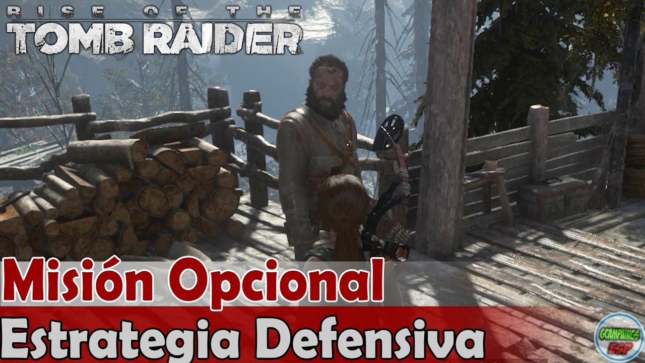 Rise of the Tomb Raider | Estrategia Defensiva | Mision 5 Opcional | PC Sin Comentarios