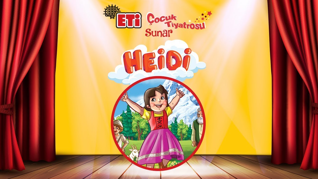 Eti Çocuk Tiyatrosu - Heidi