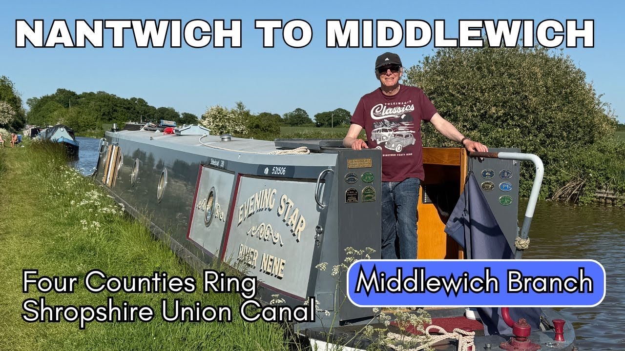 Four Counties Ring - Shropshire Union Canal - Nantwich to The Middlewich Branch Part 10 - 2025