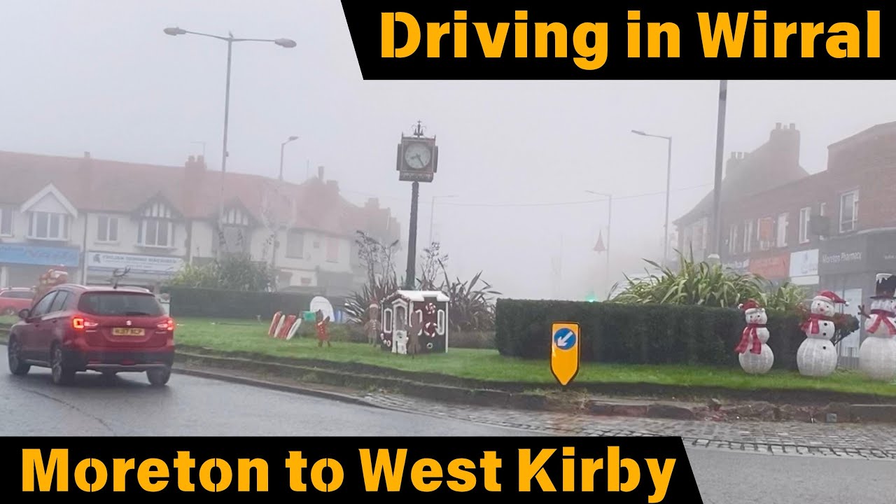 Driving in Wirral during Foggy Weather from Moreton to West Kirby on 14 Nov 2024 -  Explore Wirral