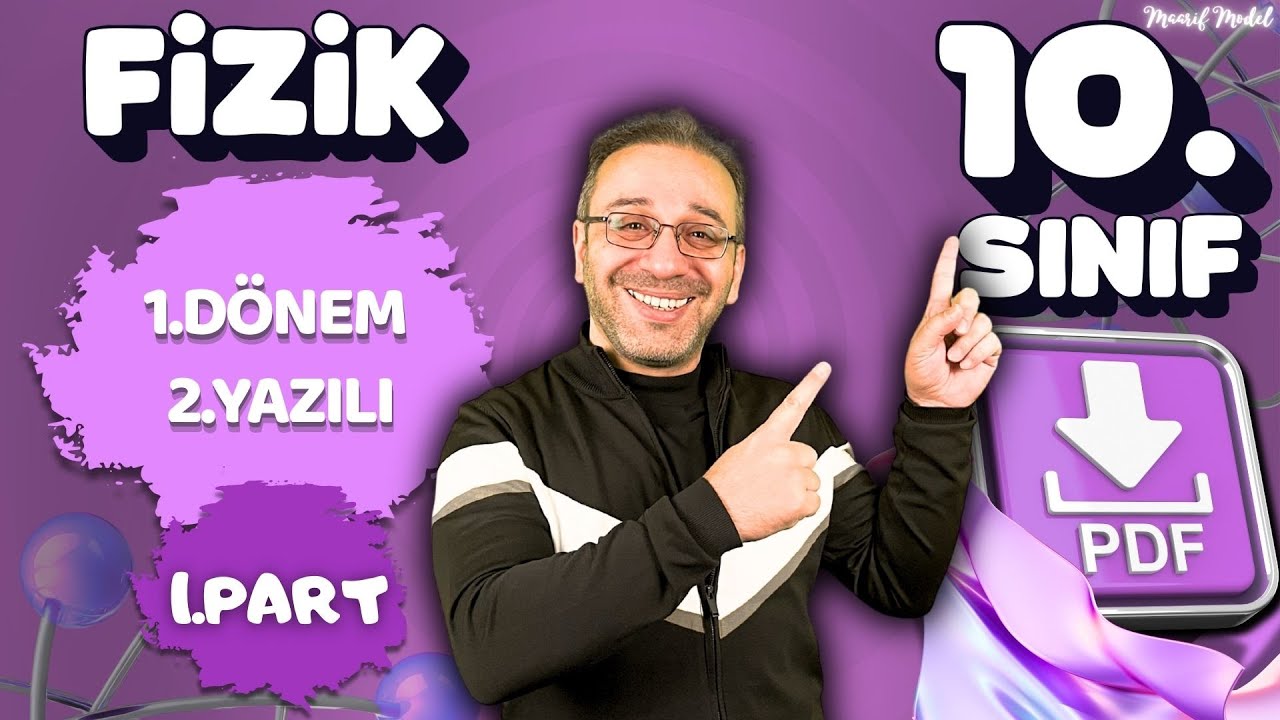 10.SINIF 1.DÖNEM 2.YAZILI HAZIRLIK ÇALIŞMASI PART 1 #10.sınıf#fizikyazılı #maarif#fizik #arasınıf