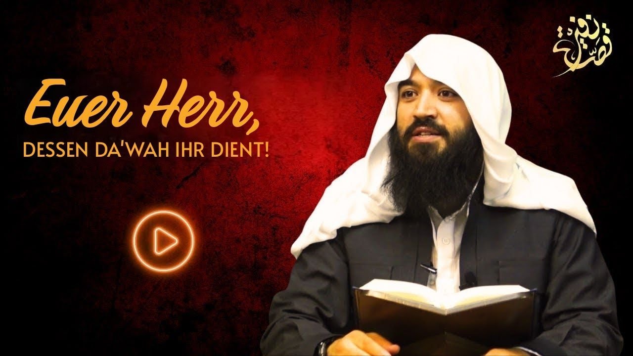 Euer HERR, Dessen Da'wah Ihr Dient! | Mamoste Osman El Kurdî