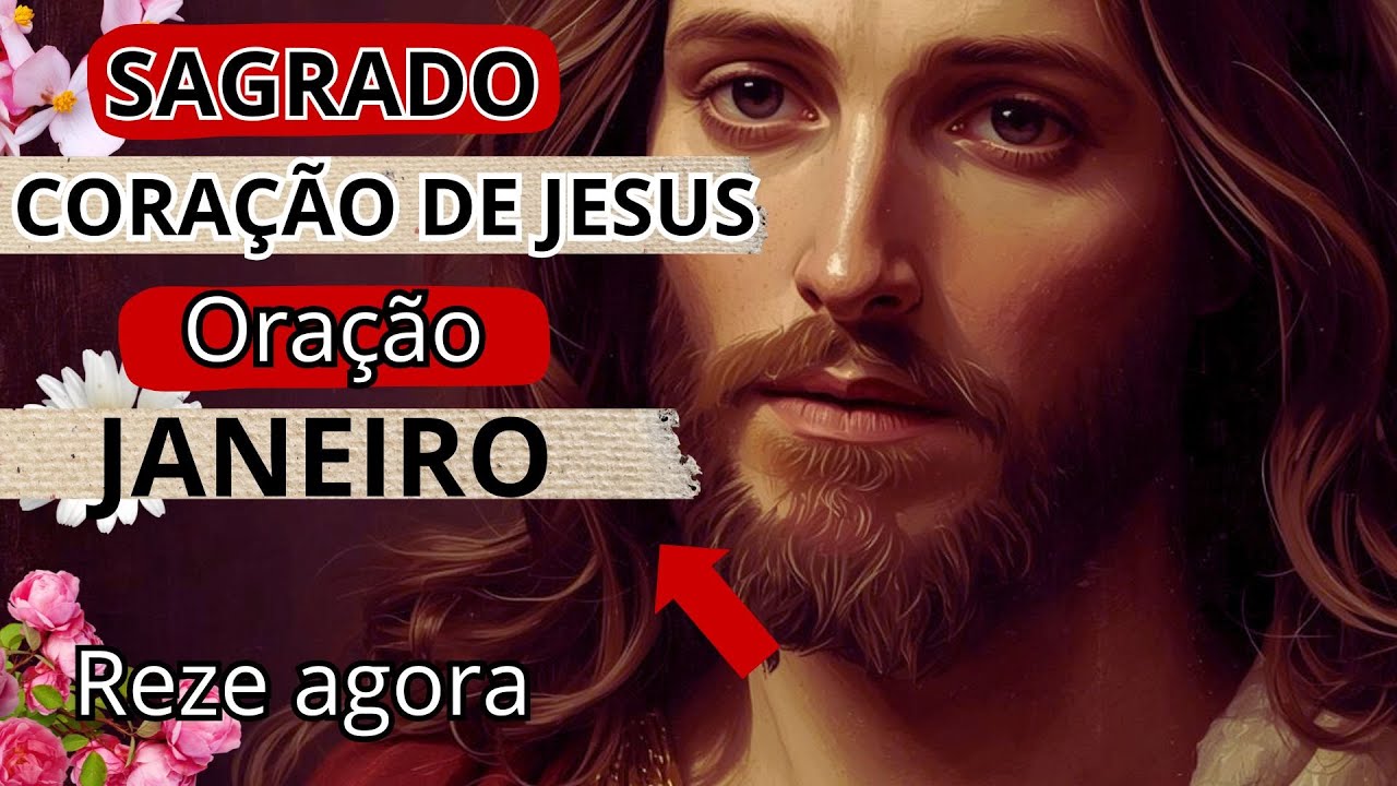 #39 - Oração Mês Janeiro abençoado ao Sagrado Coração de Jesus