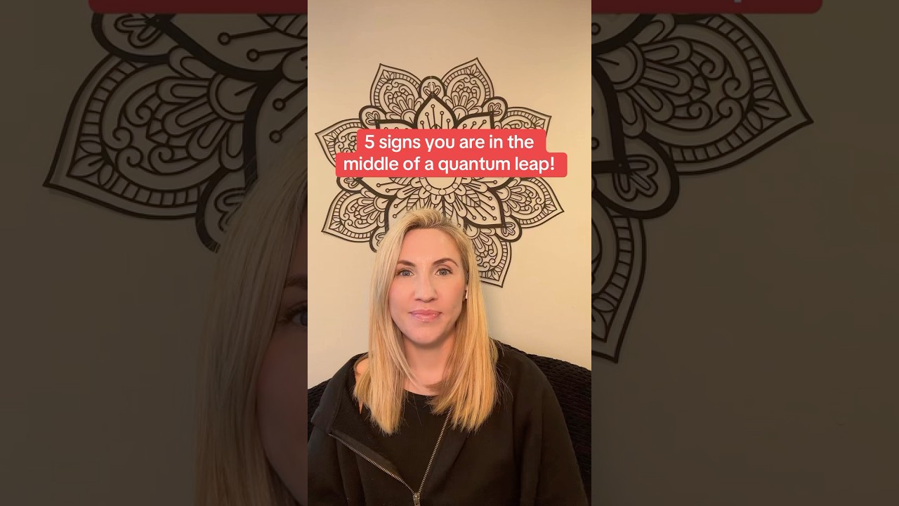 5 Signs You're In The Middle Of a Quantum Leap #quantumleap #manifest