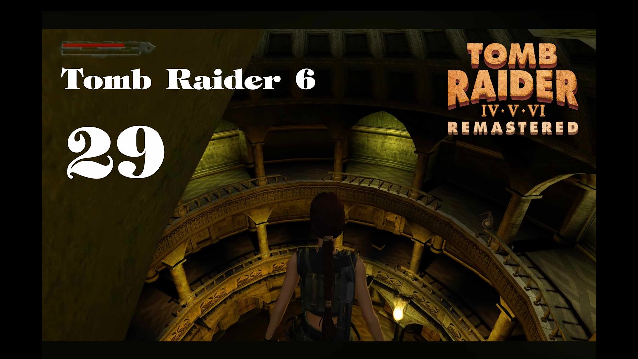 TOMB RAIDER 6 REMASTERED - Angel of Darkness [29]: Halle der Jahreszeiten 4 | Let's Play