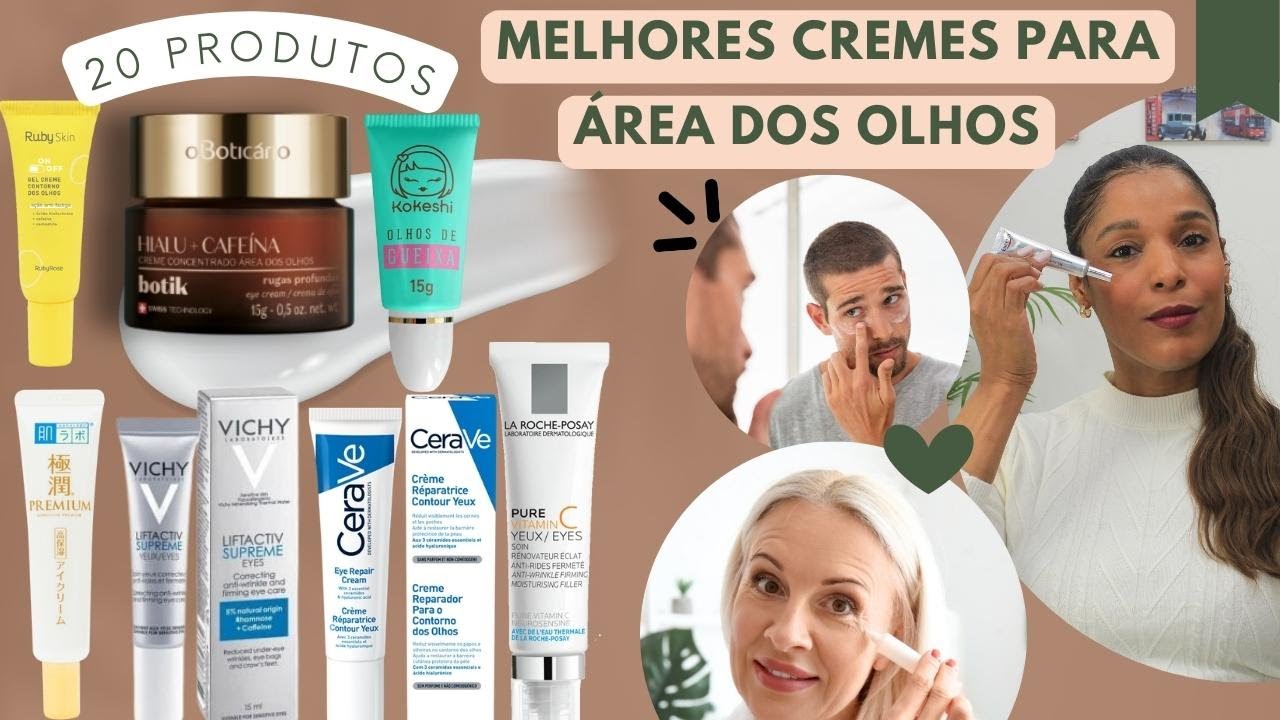 20 CREMES PARA ÁREA DOS OLHOS| MANUAL DO CREME PARA ÁREA DOS OLHOS | EYE CREAM TIPS