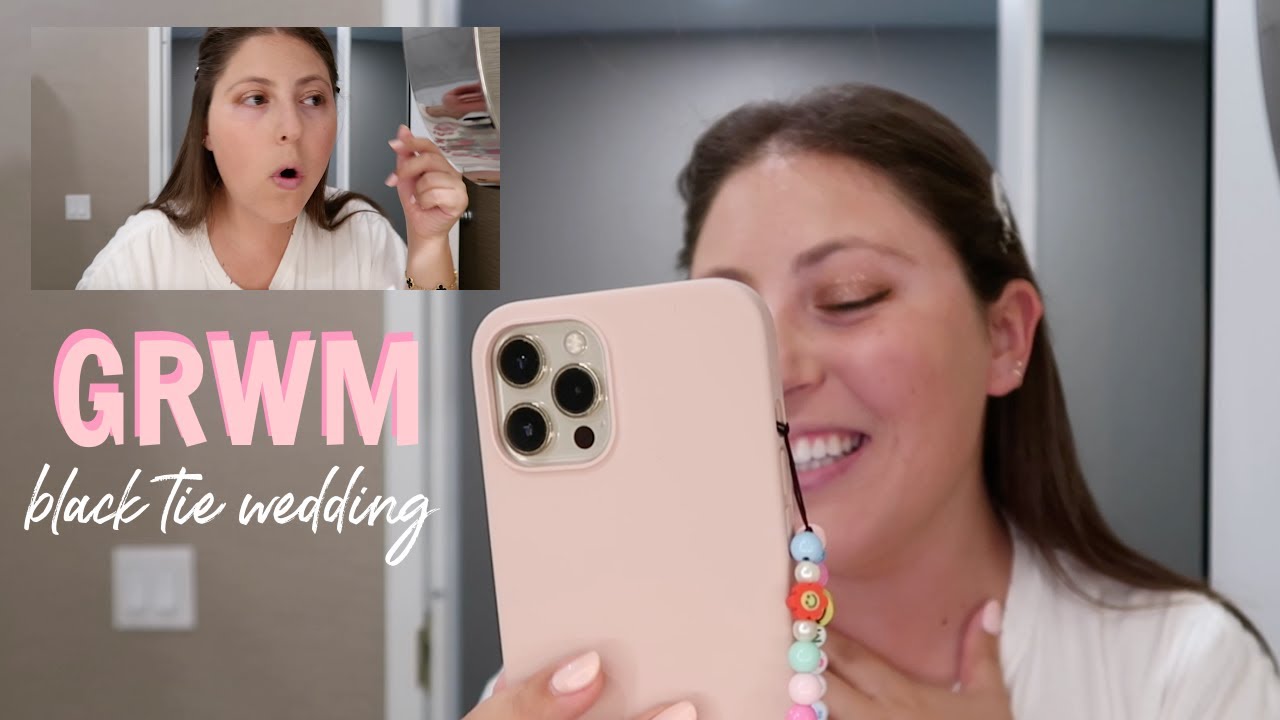 GRWM: Black Tie Wedding DURING COVID