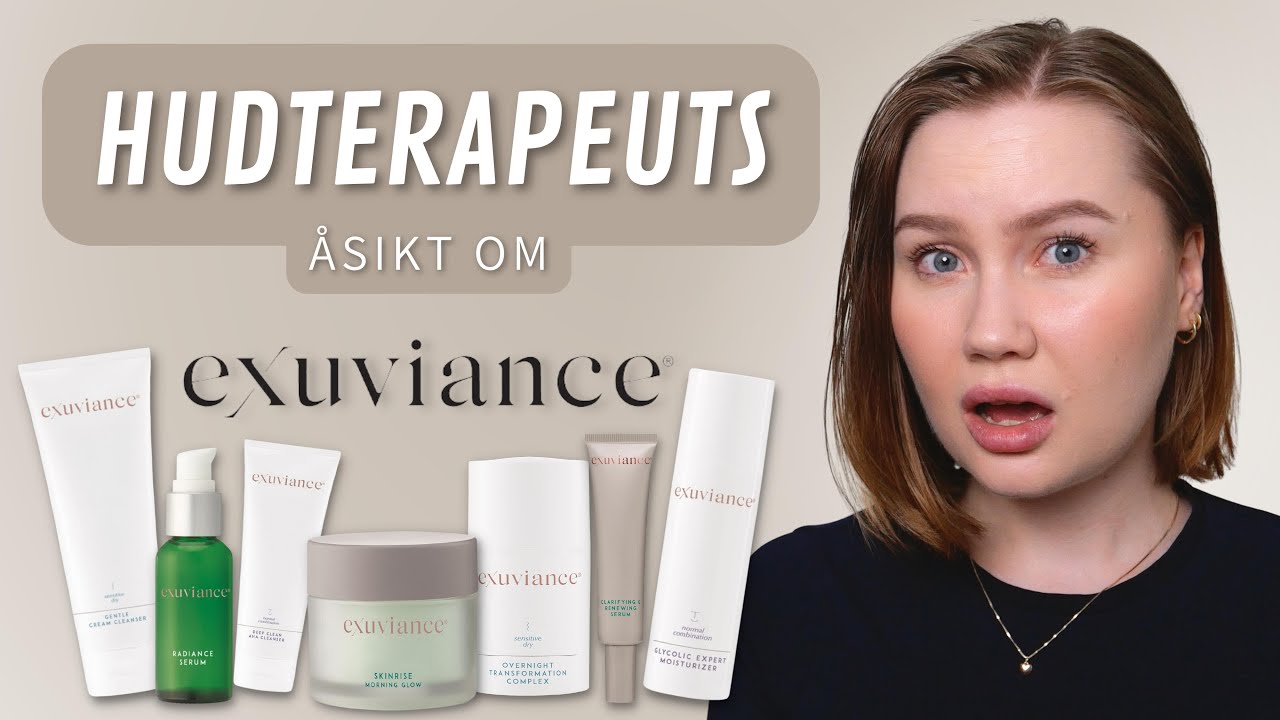 Hudterapeuts åsikt om Exuviance