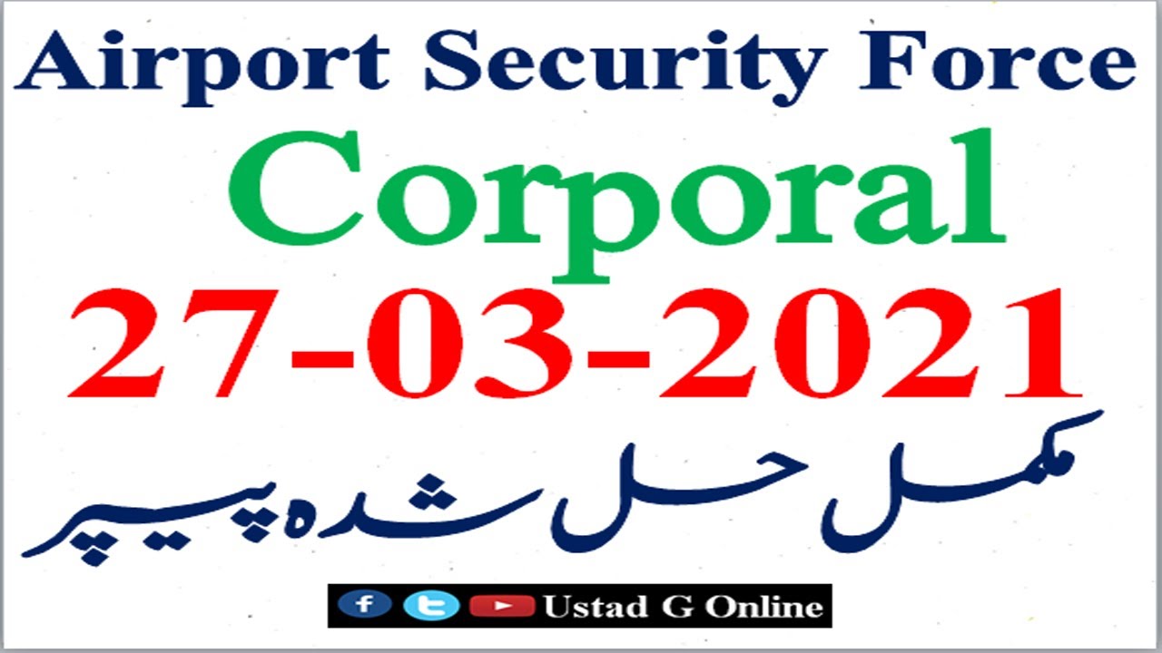 Corporal Airport Security Force Complete Solution | 27-03-2021 | Corporal ASF Solution |