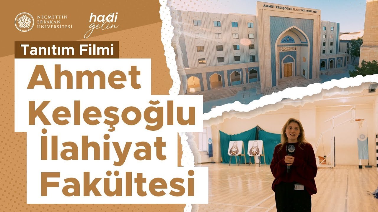 Necmettin Erbakan Üniversitesi | Ahmet Keleşoğlu İlahiyat Fakültesi Tanıtım Filmi #hadigelin