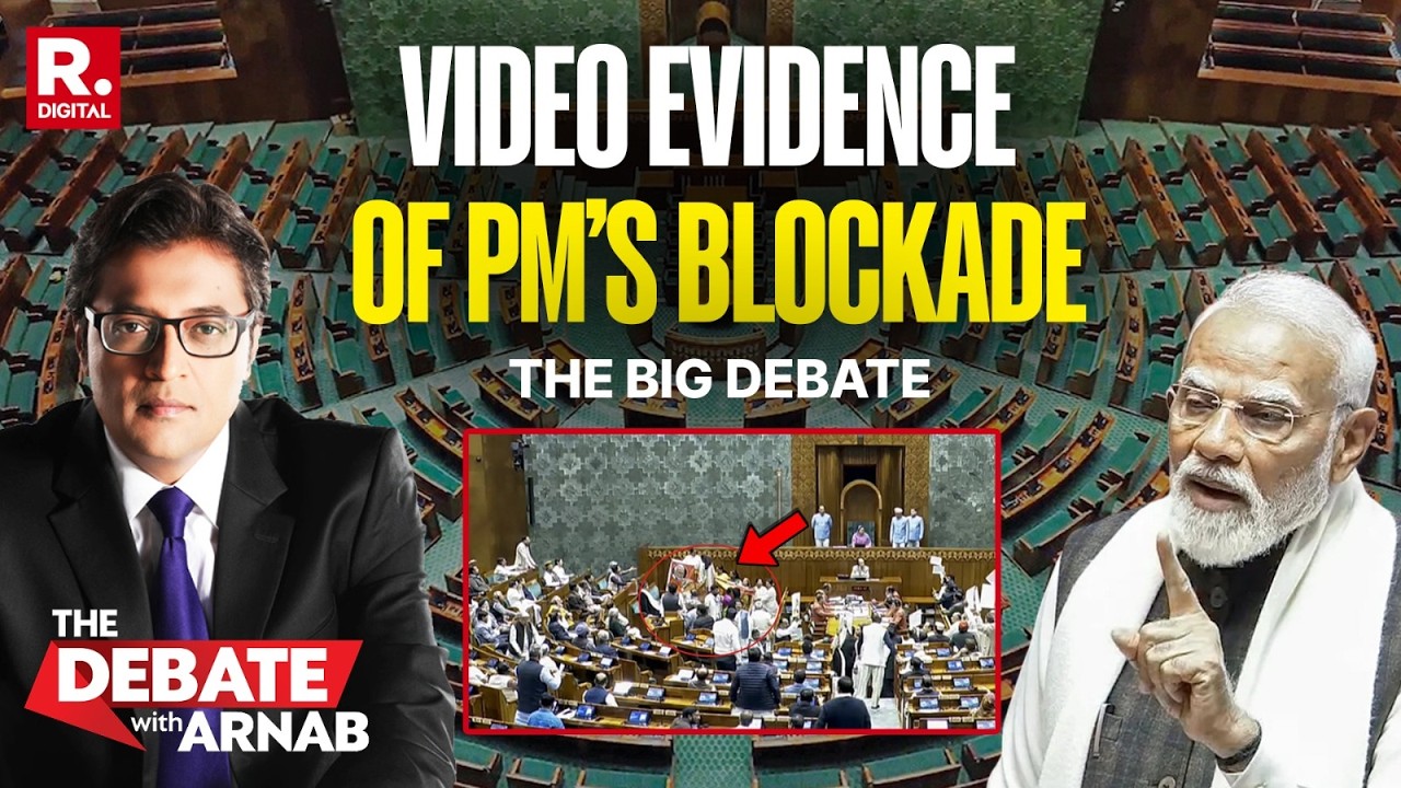 Debate With Arnab LIVE: New Video Confirms PM Modi Was Surrounded By Opposition MPs