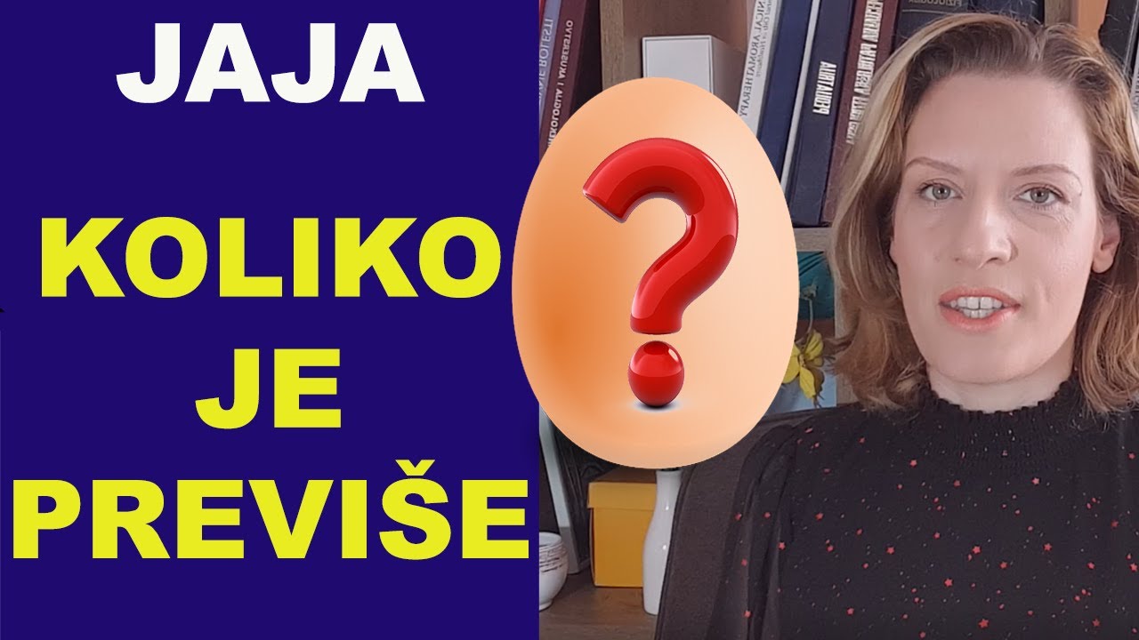 JAJA - koliko je previše? + BONUS priča - Čovek koji je jeo 25 jaja na dan/dr Bojana Mandić