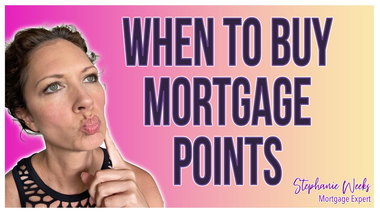 Is Buying Points on your Mortgage Worth It?