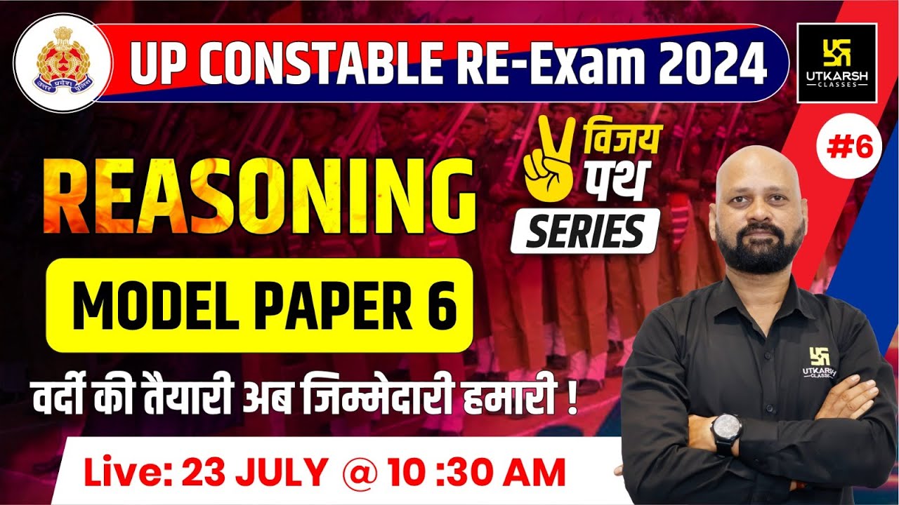 UP Police Constable Re-Exam 2024 | Reasoning #6 | Model Paper 6 | Gautam Sir | UP Utkarsh