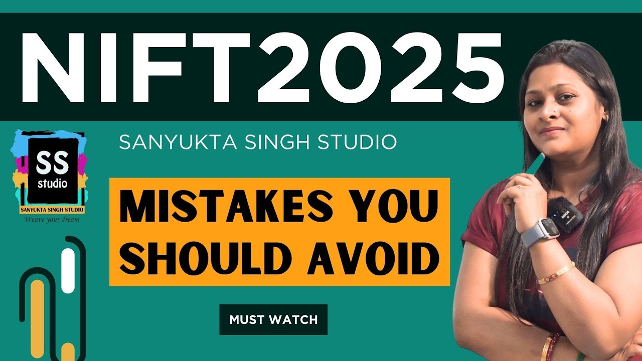 NIFT Design Entrance Exam Mistakes You Can't Afford to Make in 2025!