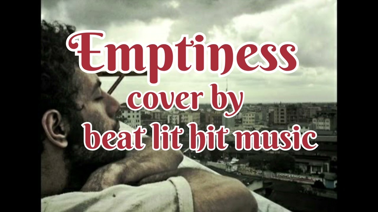 Emptiness with remix Rap🤟 // cover by beat lit hit music #feed