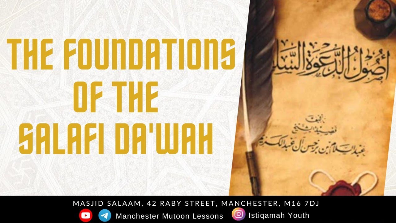 The foundations of the Salafi Da'wah ||Part 2|| Ustadh Abu Salma Mohamed Aydeed