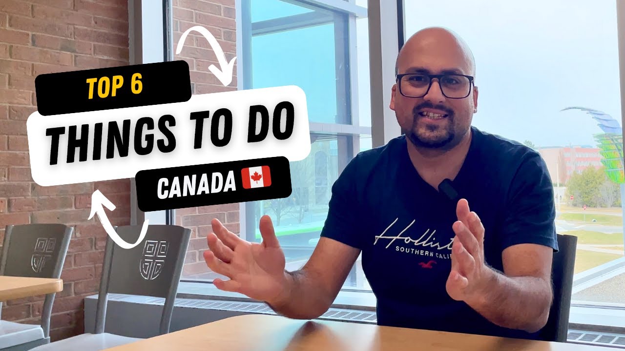 Top 6 Things To Do Immediately After Landing in Canada 🇨🇦
