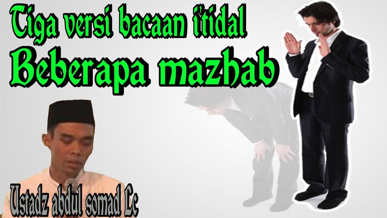 cara sholat, 3 versi bacaan I'tidal  Ustadz Abdul somad Lc (bagian 6)