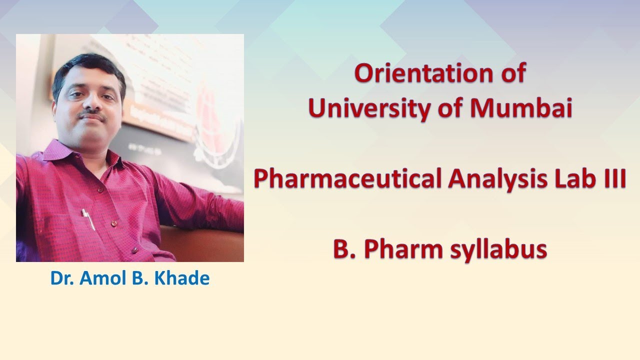 Pharmaceutical analysis Lab III Syllabus orientation.