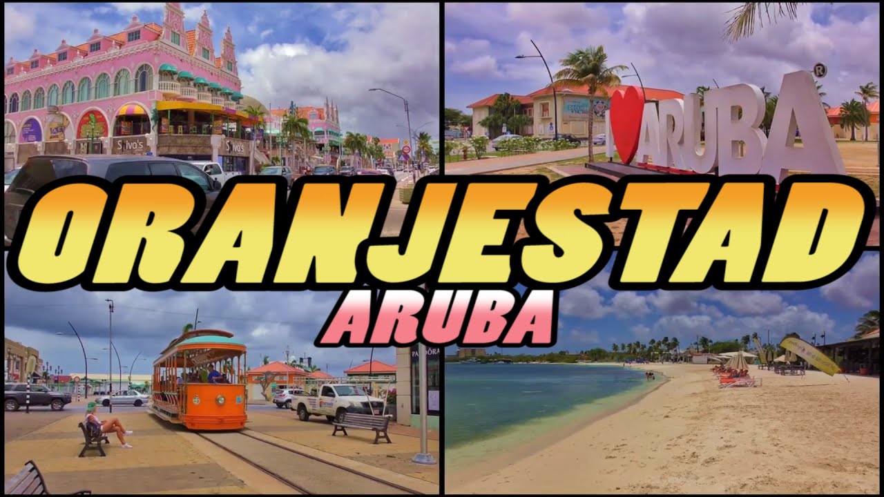 ORANJESTAD - Aruba (4k)