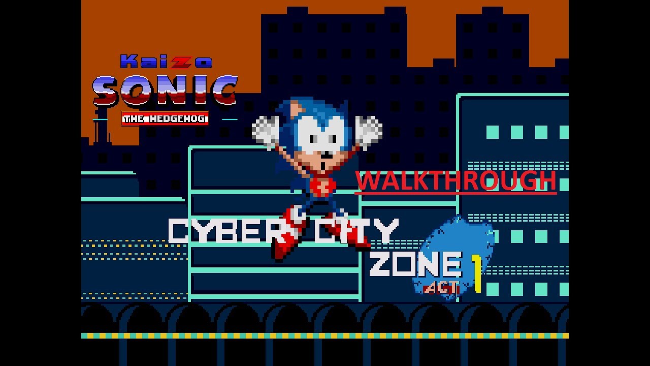 Kaizo Sonic Walkthrough - Cyber City Zone Act 1