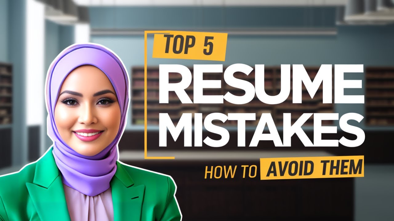 Top 5 Resume Mistake and How to Avoid Them