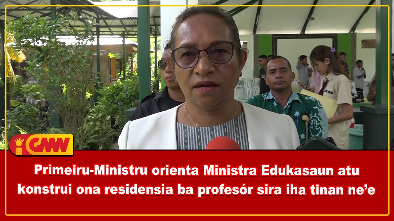 PM orienta Ministra Edukasaun atu konstrui ona residensia ba profesór sira iha tinan ne’e