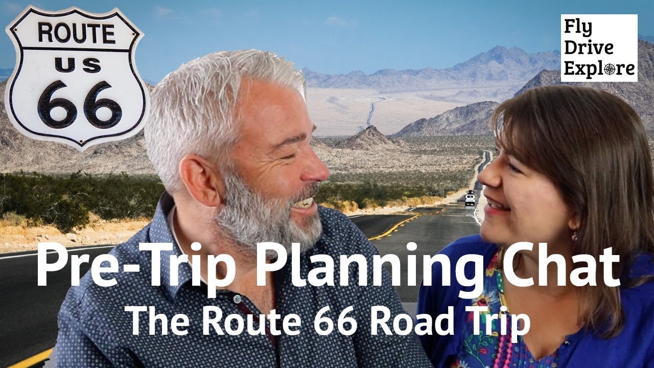 Route 66 - Pre Trip Planning Chat &lsquo;Getting Ready For The Mother Road'