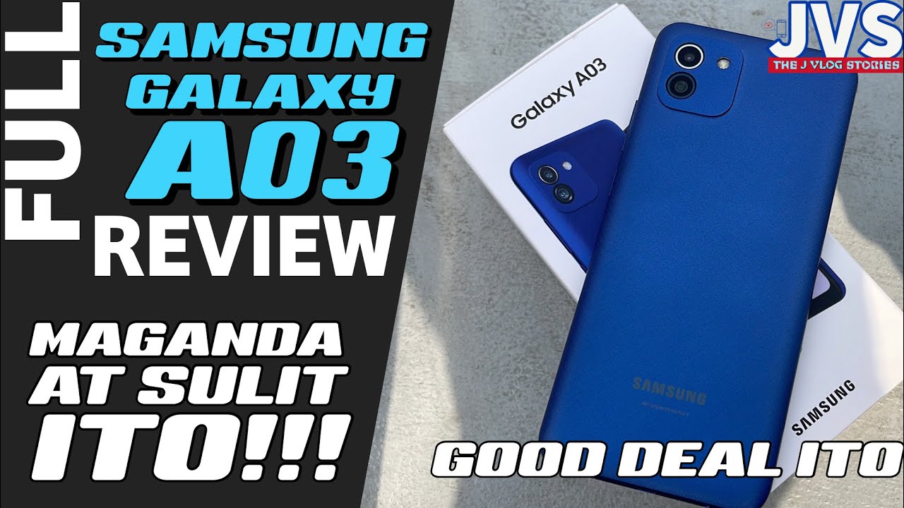 Samsung Galaxy A03 Full Review - Filipino | Camera Samples | Battery Test | Benchmark Test |