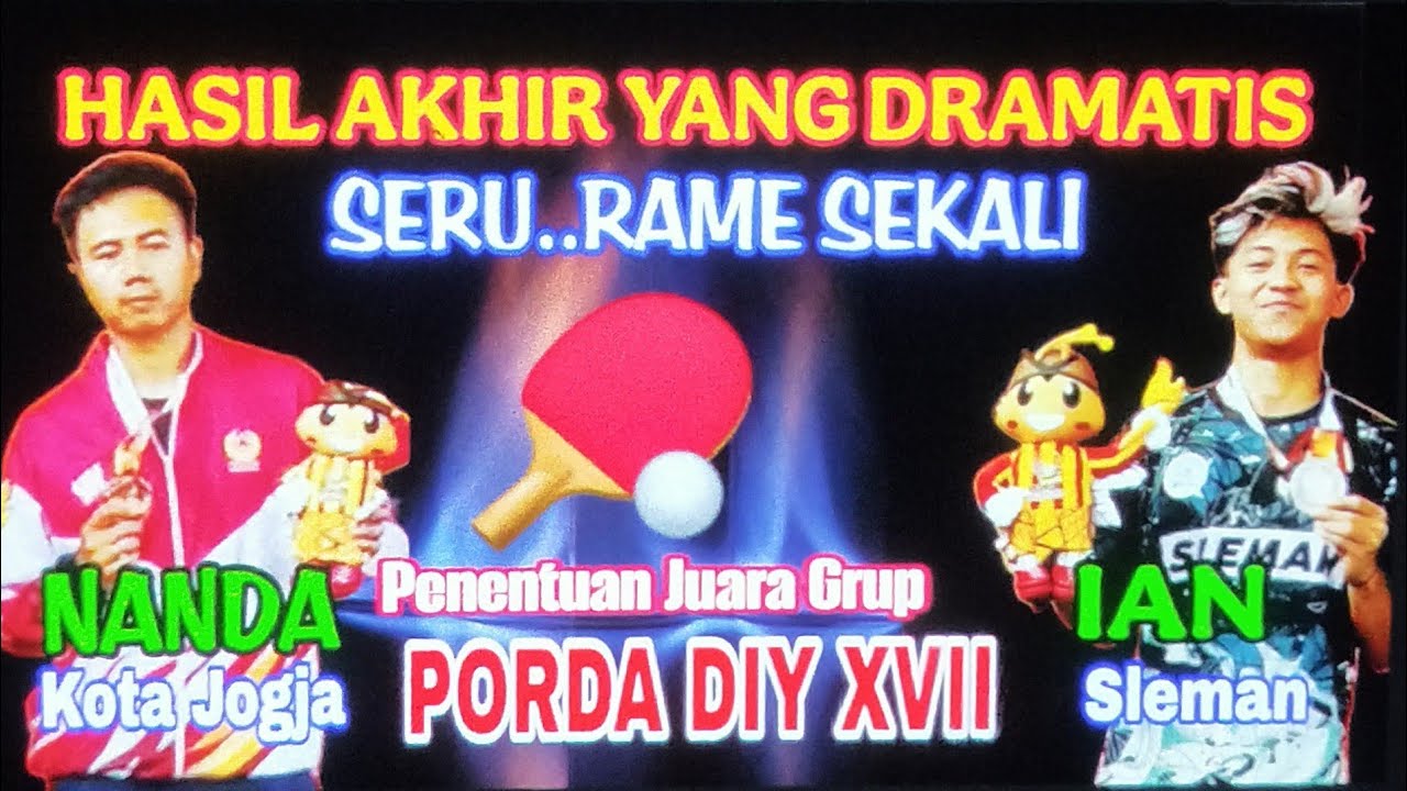 Seru Akhir yang Dramatis 🏓 Nanda Kota Jogja vs ian Sleman 🏆 Tunggal Putra Porda DIY XVII 2025