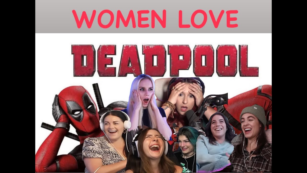 Women Love Deadpool Compilation