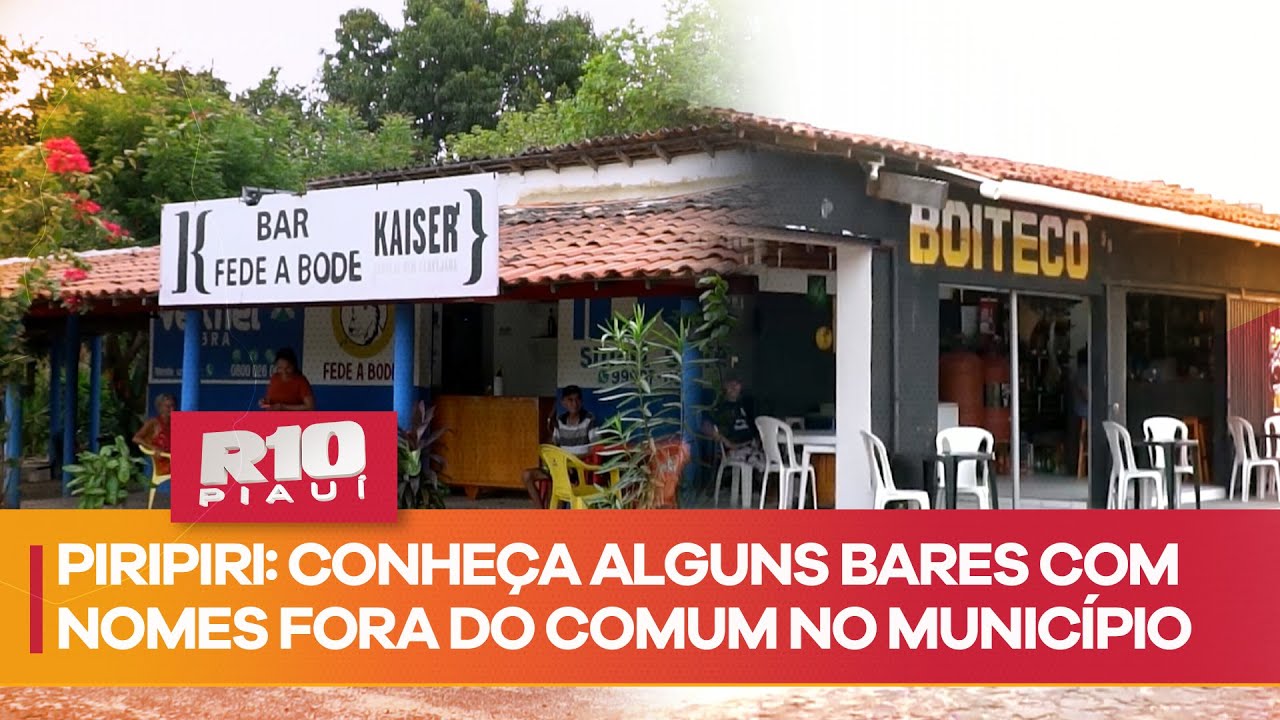 Piripiri: conheça alguns bares com nomes fora do comum no município