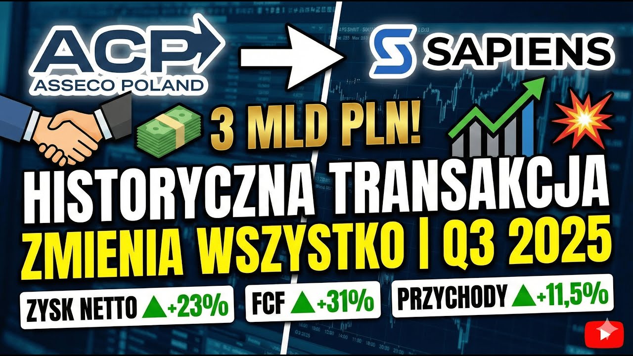 ASSECO POLAND sprzedaje Sapiens za 3 MLD PLN! 💥 Historyczna transakcja zmienia wszystko | Q3 2025