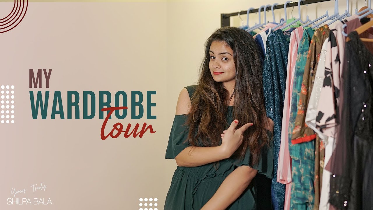 My Wardrobe Tour | How to pick the right outfit? 😍 Yours Truly Shilpa Bala