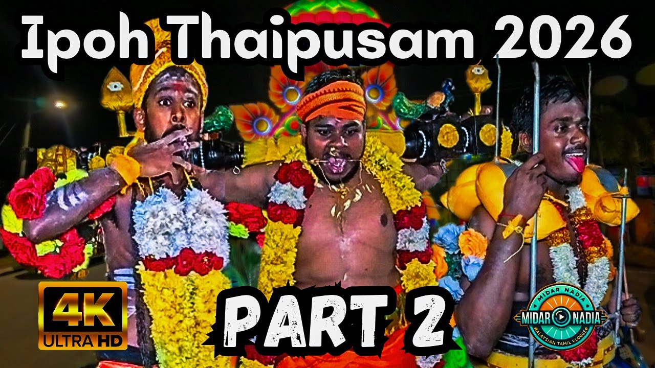 Ipoh Thaipusam 2026 Part 2 | Full Festival Coverage & Highlights Malaysia Thaipusam