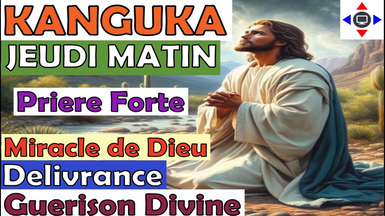 KANGUKA DE JEUDI 13/11/2025 par Chris@NDIKUMANA #prièredumatin  #délivrance #miracle #kanguka 2025