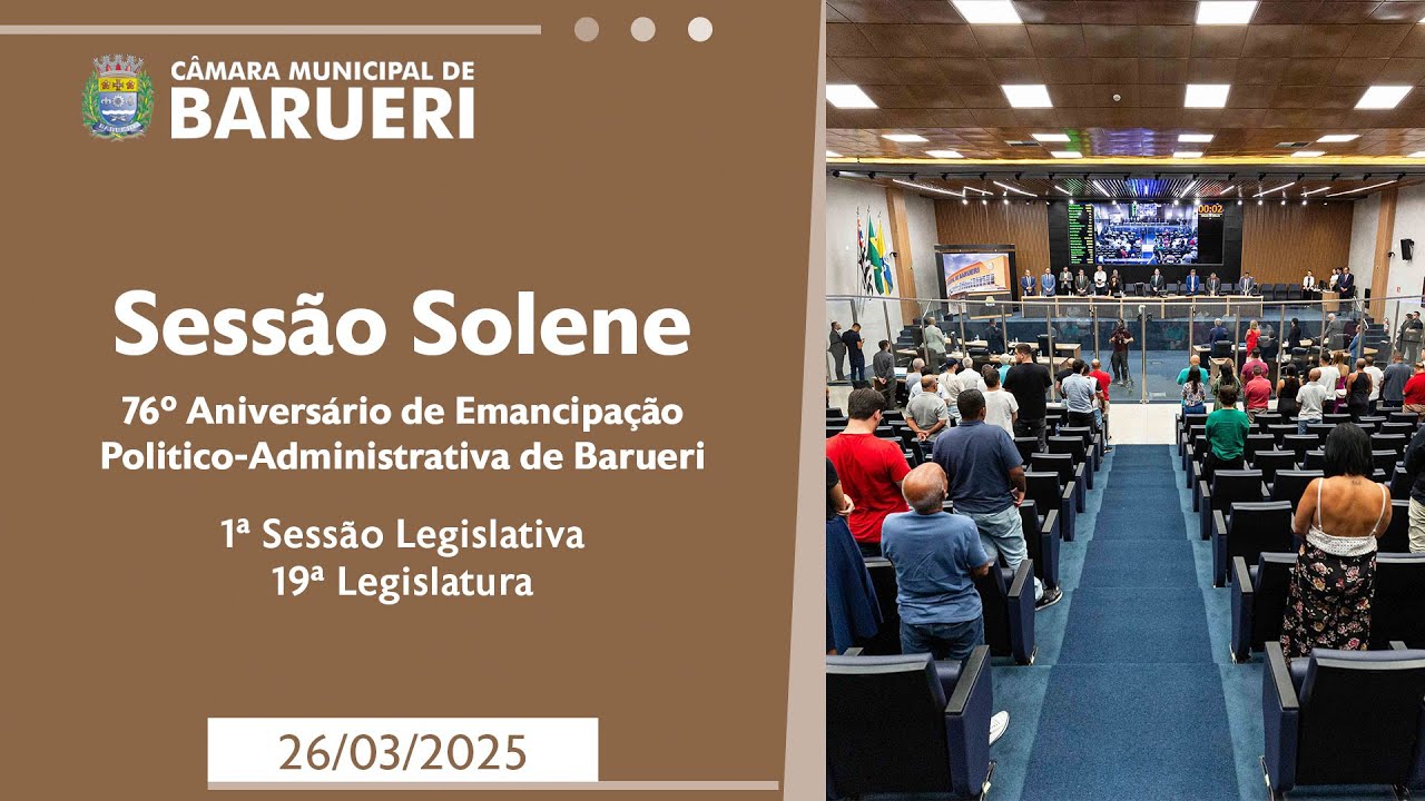 Sessão Solene - 76º Aniversário de Emancipação Político-Administrativa de Barueri
