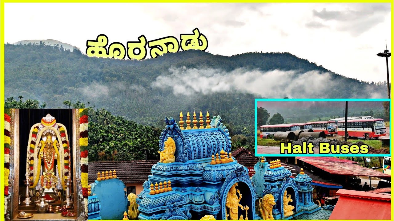 Horanadu(ಹೊರನಾಡು) Temple Tour | Bus Stand & Halt Buses | Scenic View😍