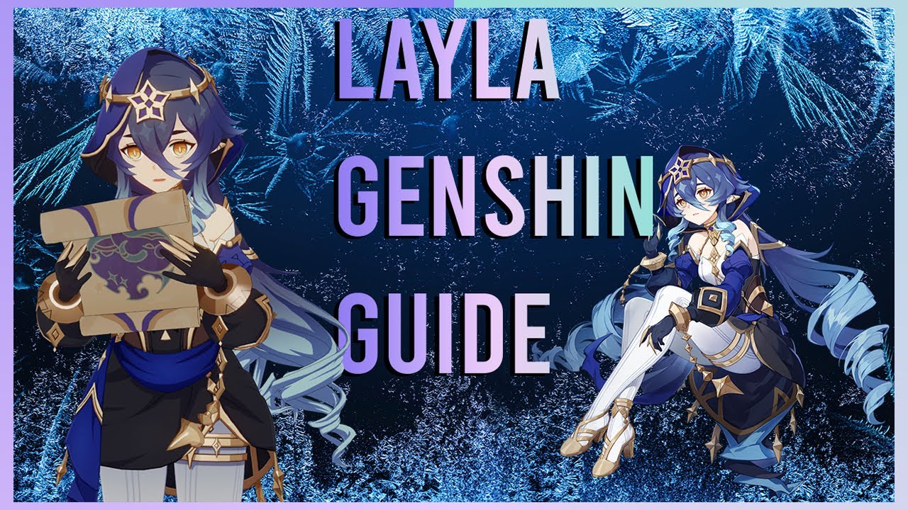 Layla Trusts Us ~ Layla Artifact Grinding Hell Guide