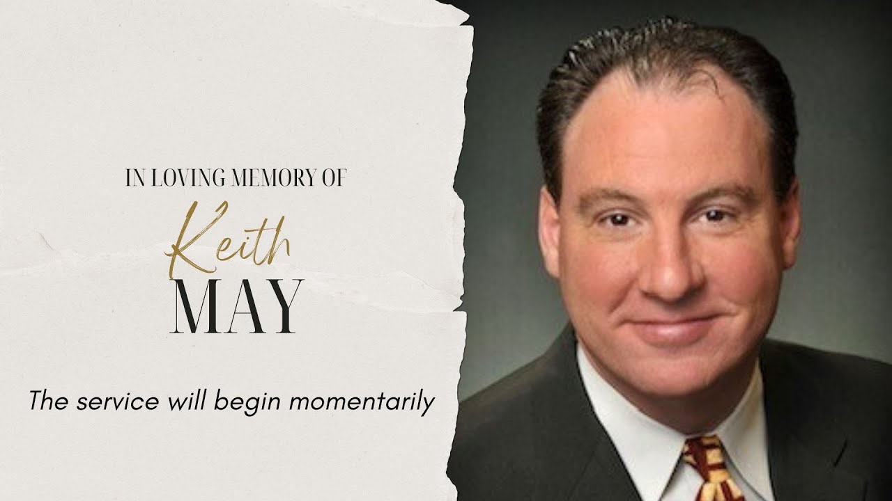 Keith May Memorial Service