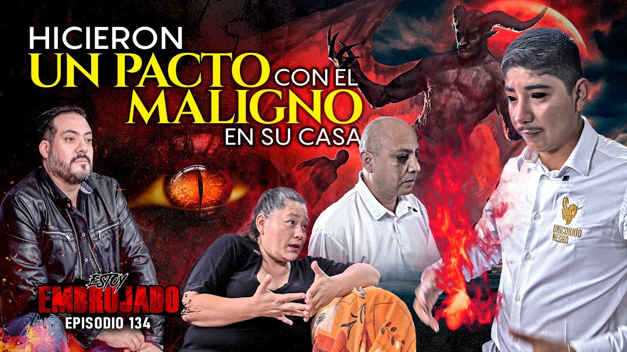 Hicieron un Pacto con el Maligno en su casa | Ep. 134