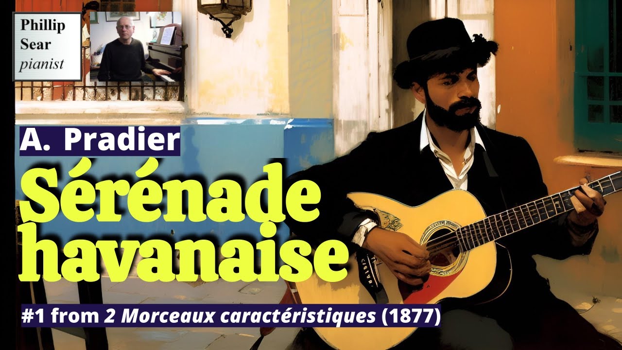 A. Pradier: S&eacute;r&eacute;nade havanaise