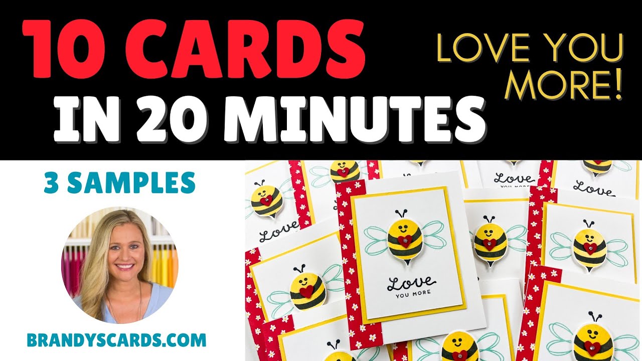 I Love You More: 10 Cards in 20 Minutes with Brandy Cox | 'Bee Mine' Stamp Set